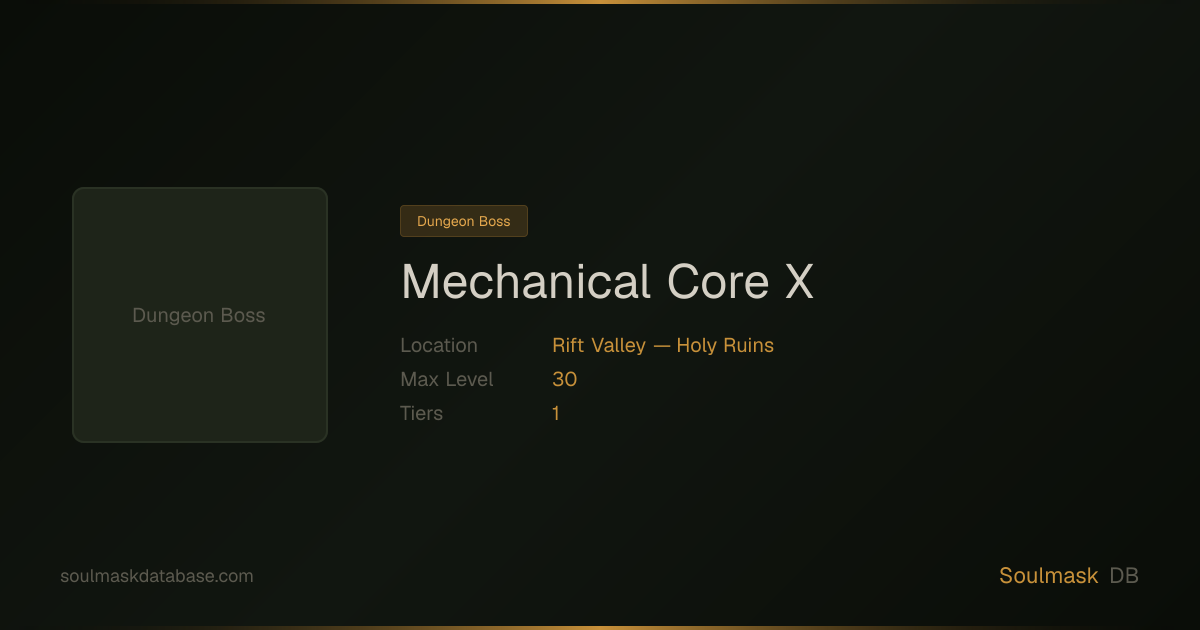 Soulmask Mechanical Core X | Soulmask Database