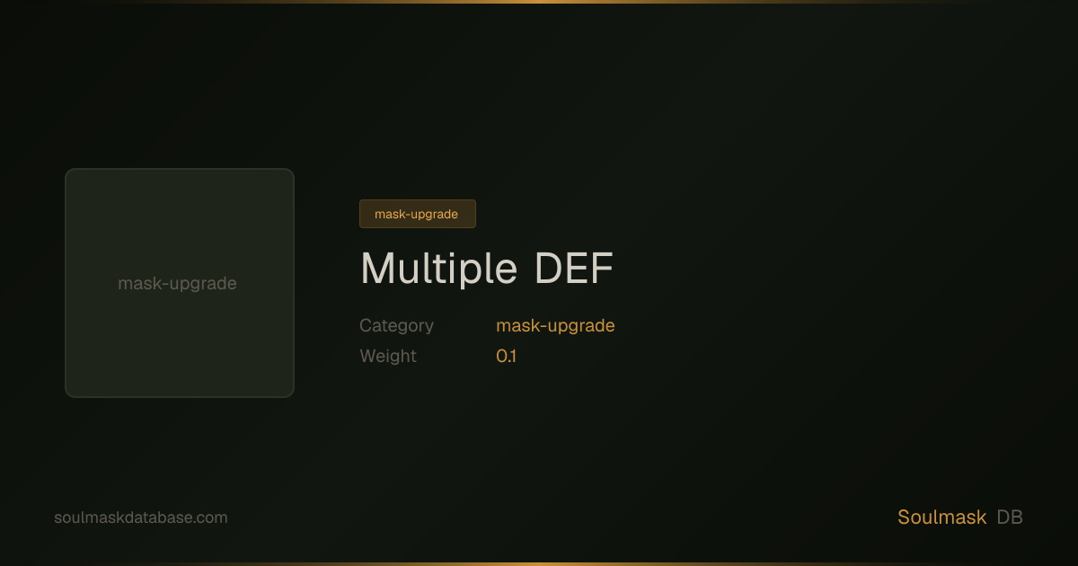 Soulmask Multiple DEF | Soulmask Database