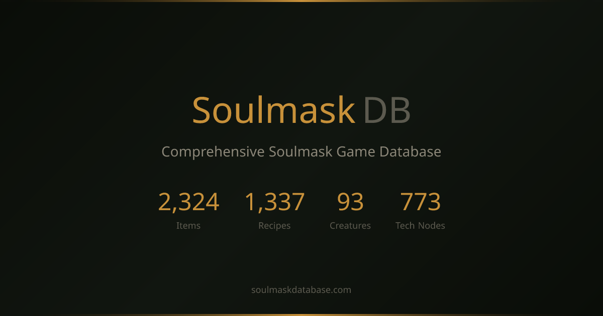 Soulmask Database  Items, Recipes, Tech Tree, Masks & Creatures
