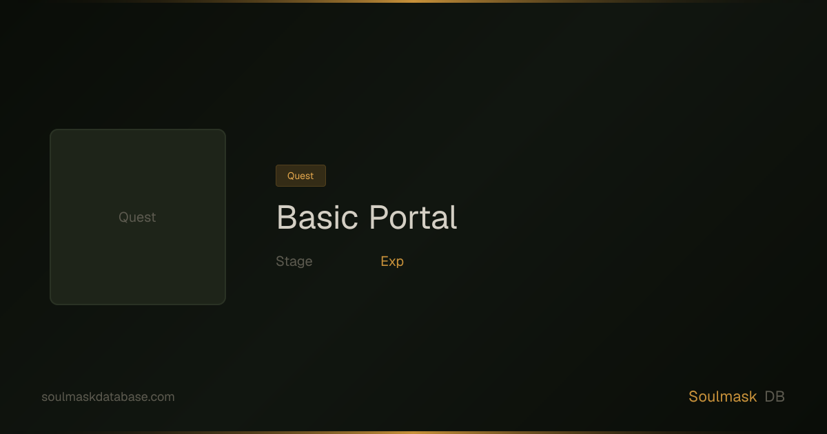 Soulmask Basic Portal | Soulmask Database
