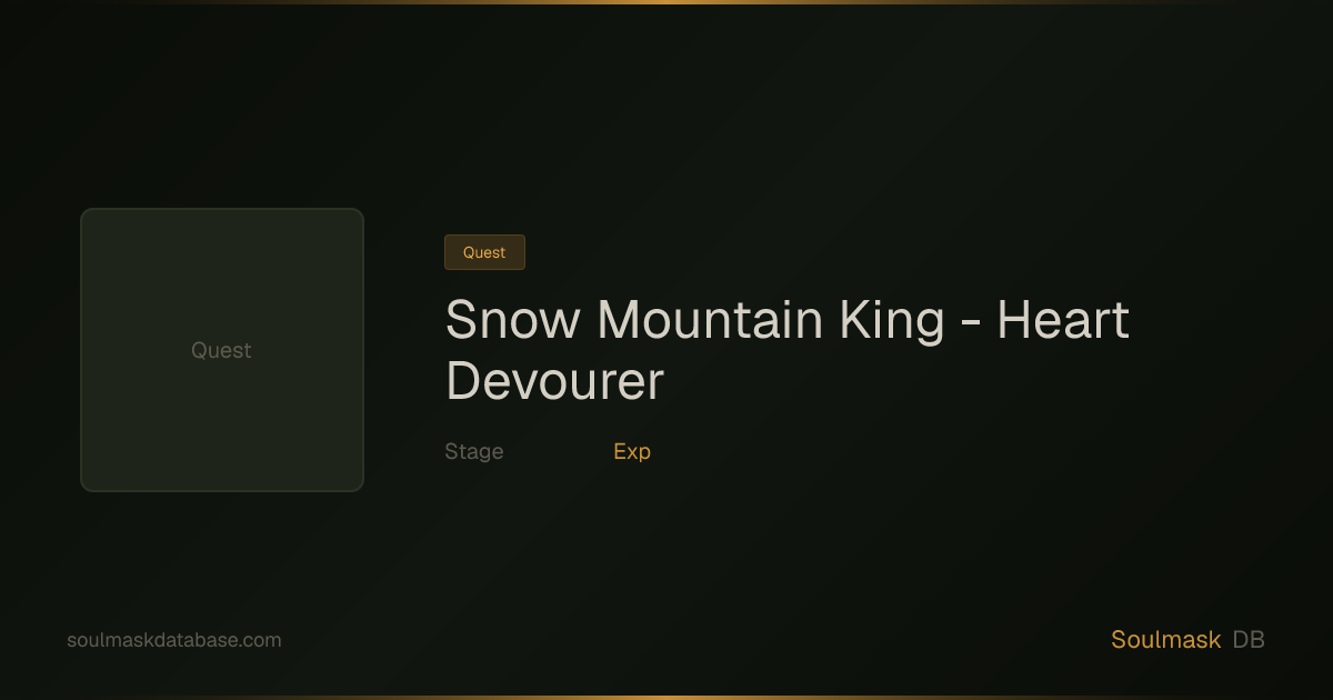 Soulmask Snow Mountain King - Heart Devourer | Soulmask Database