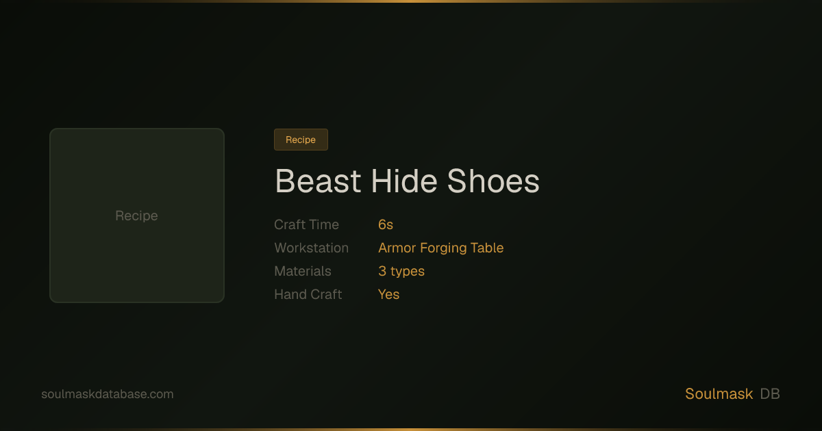 Soulmask Beast Hide Shoes | Soulmask Database