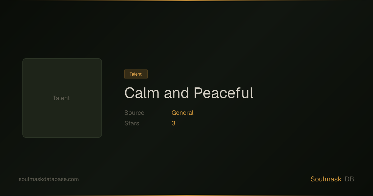 Soulmask Calm and Peaceful | Soulmask Database
