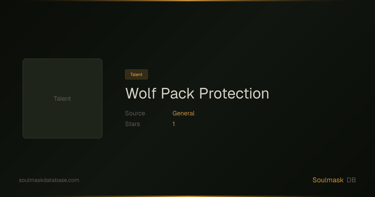 Soulmask Wolf Pack Protection | Soulmask Database