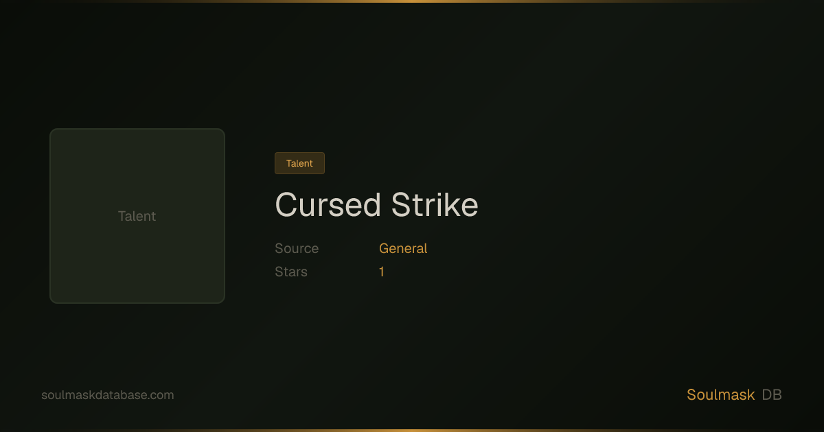 Soulmask Cursed Strike | Soulmask Database