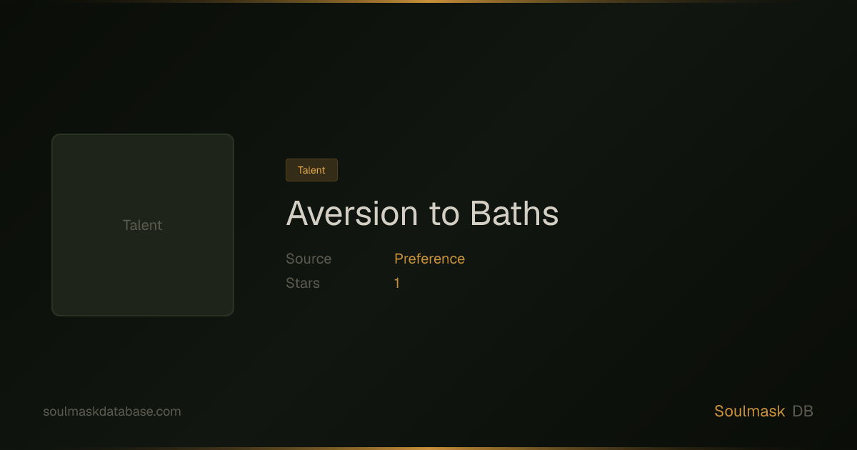 Soulmask Aversion to Baths | Soulmask Database