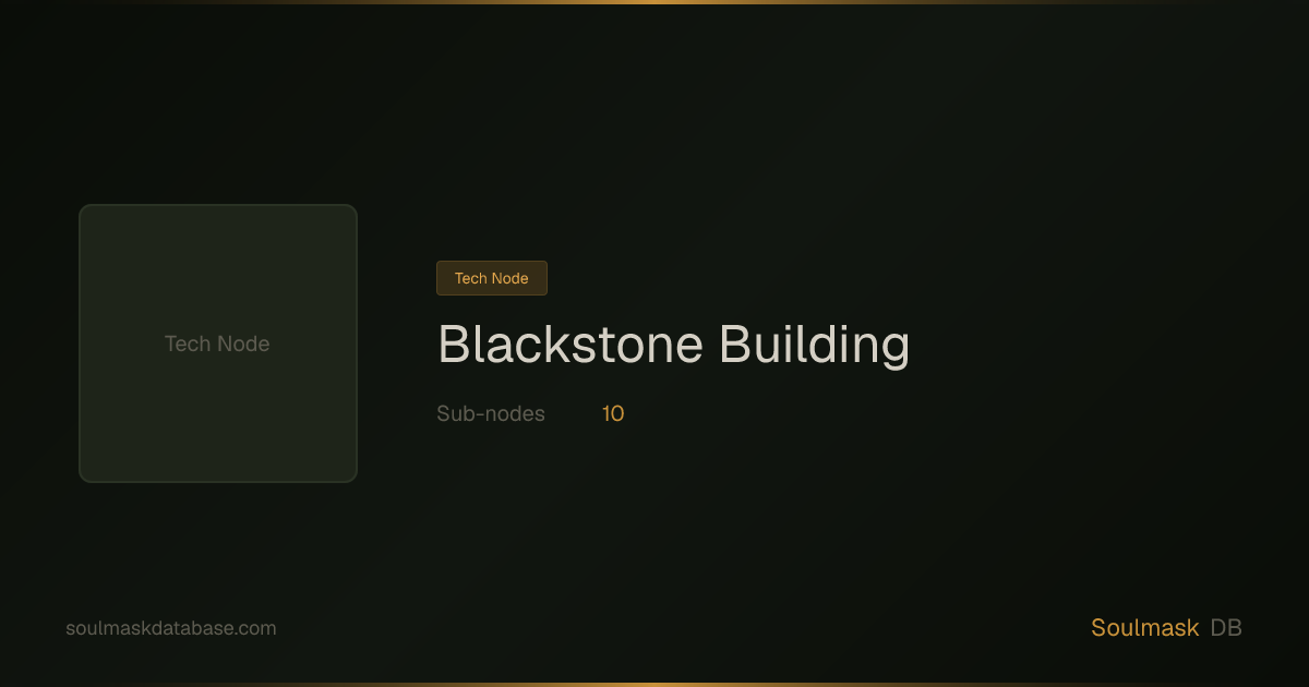 Soulmask Blackstone Building | Soulmask Database