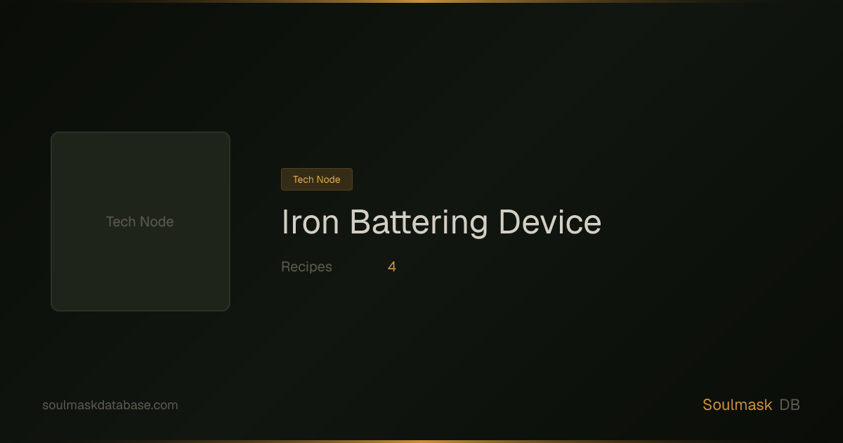 Soulmask Iron Battering Device | Soulmask Database